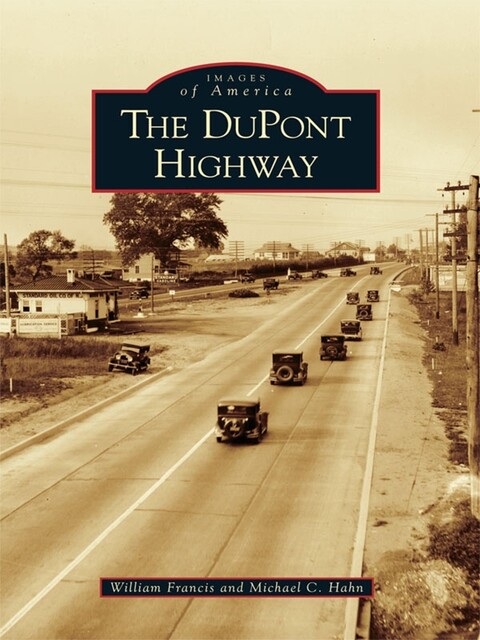 DuPont Highway, William Francis