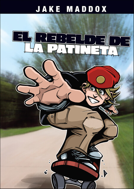 El rebelde de la patineta, Jake Maddox