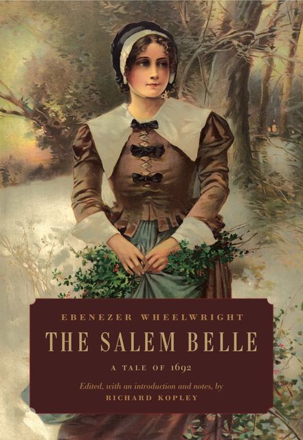 The Salem Belle, Ebenezer Wheelwright