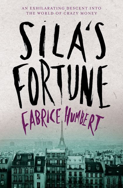 Sila's Fortune, Fabrice Humbert