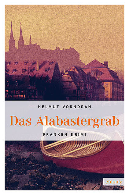 Das Alabastergrab, Helmut Vorndran