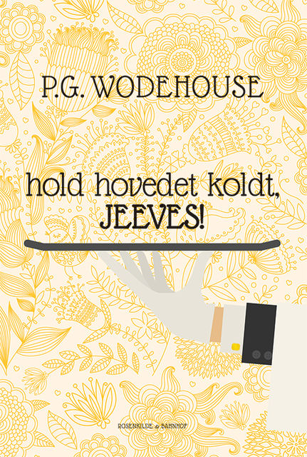 Hold hovedet koldt, Jeeves, P.G.Wodehouse