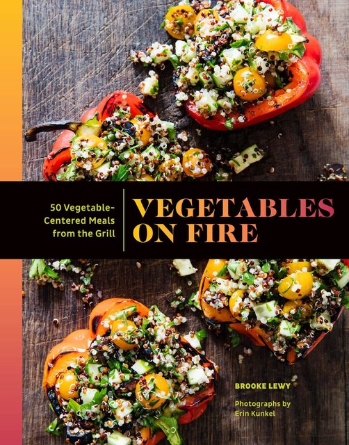 Vegetables on Fire, Brooke Lewy