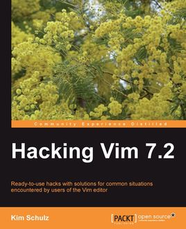 Hacking Vim 7.2, Kim Schulz