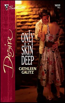 Only Skin Deep, Cathleen Galitz