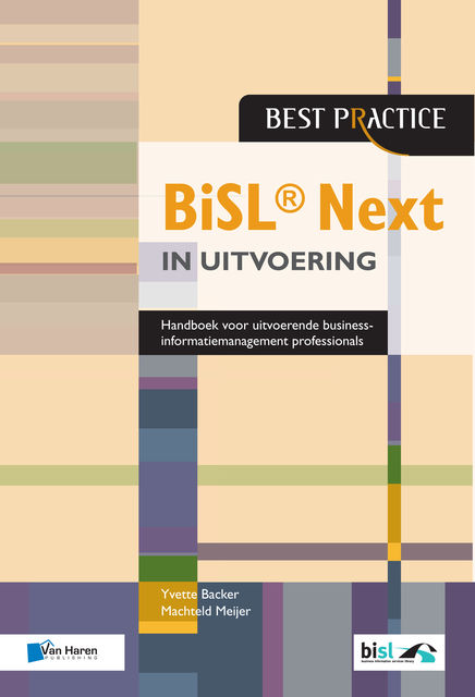 BiSL ® Next in uitvoering, Machteld Meijer, Yvette Backer
