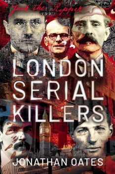 London Serial Killers, Jonathan Oates