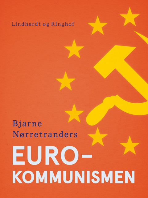 Eurokommunismen, Bjarne Nørretranders