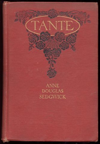 Tante, Anne Douglas Sedgwick