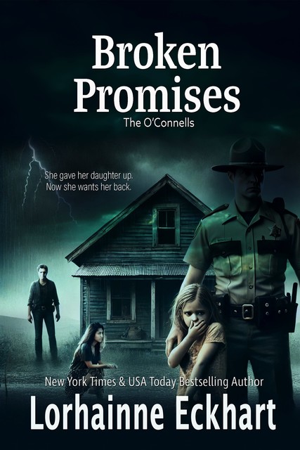 Broken Promises, Lorhainne Eckhart