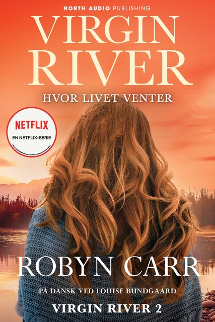 Virgin river – Hvor livet venter, Robyn Carr