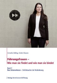 Führungsfrauen – Wie man sie findet und wie man sie bindet, Cornelia Edding, Gisela Clausen