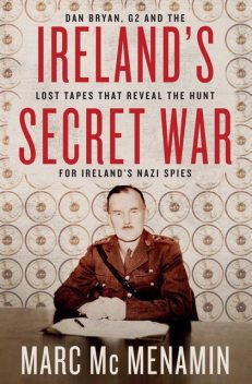 Ireland's Secret War, Marc McMenamin
