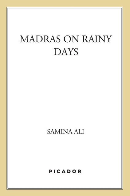 Madras on Rainy Days, Samina Ali