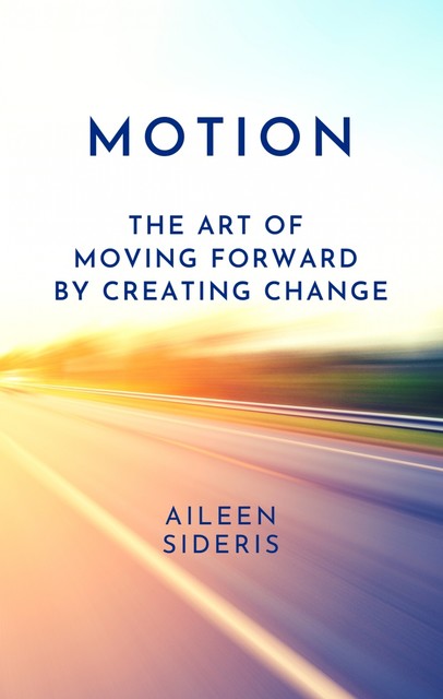 Motion, Aileen Sideris