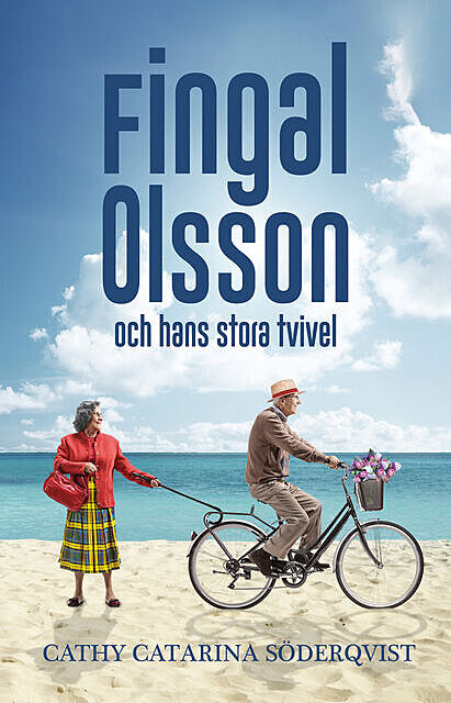 Fingal Olsson och hans stora tvivel, Cathy Catarina Söderqvist