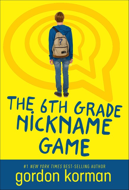 6th Grade Nickname Game, Gordon Korman