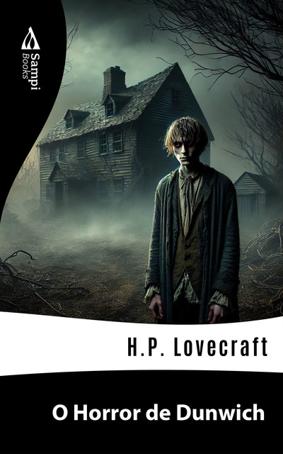 O Horror de Dunwich, H.P. Lovecraft