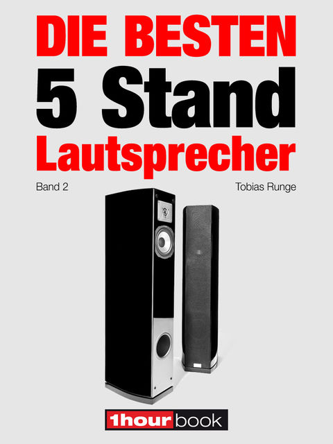 Die besten 5 Stand-Lautsprecher (Band 2), Michael Voigt, Jochen Schmitt, Tobias Runge, Christian Gather