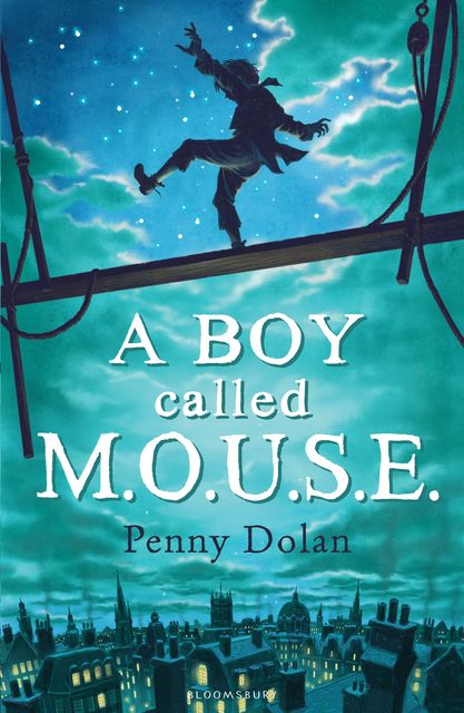 A Boy Called MOUSE, Penny Dolan