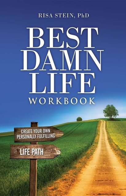Best Damn Life Workbook, Risa Stein