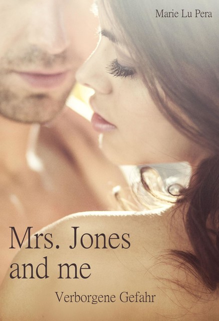 Mrs. Jones and me, Marie Lu Pera