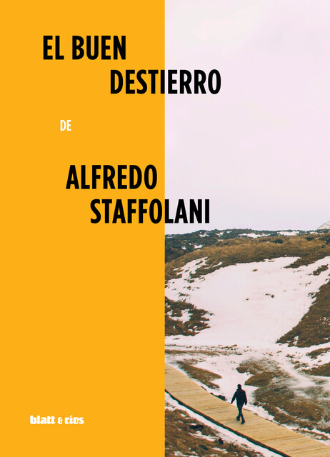 El buen destierro, Alfredo Staffolani