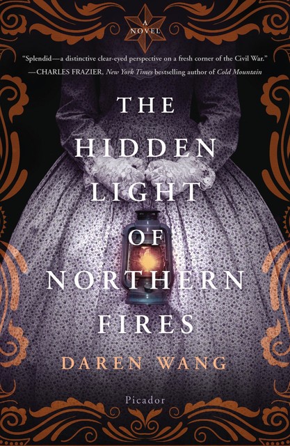 The Hidden Light of Northern Fires, Daren Wang