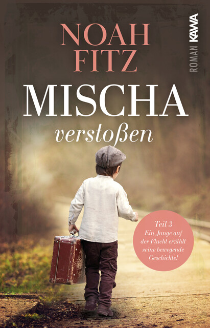 Mischa – verstoßen, Noah Fitz