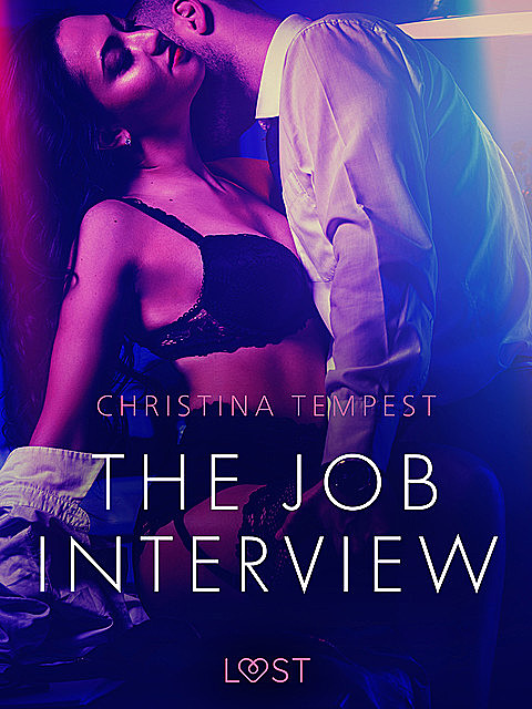 The Job Interview – Erotic Short Story, Christina Tempest