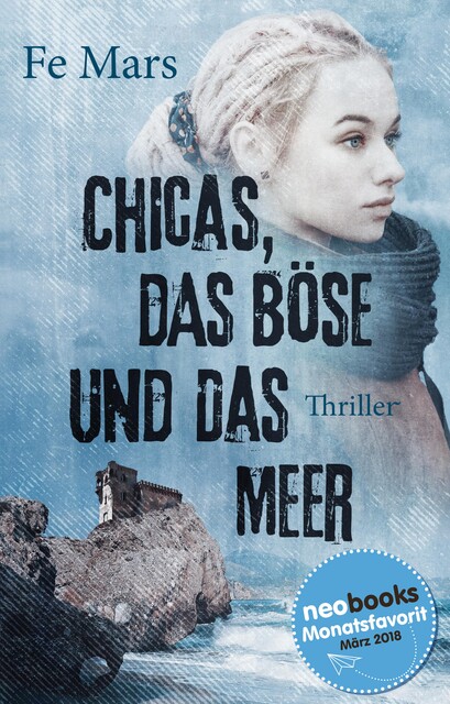 Chicas, das Böse und das Meer, Fe Mars