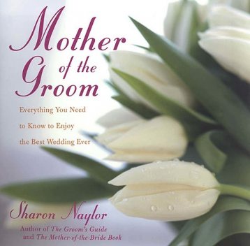 Mother of the Groom, Sharon Naylor