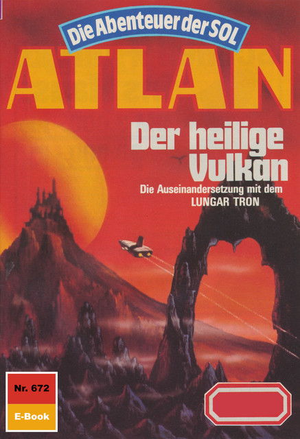 Atlan 672: Der heilige Vulkan, Hans Kneifel