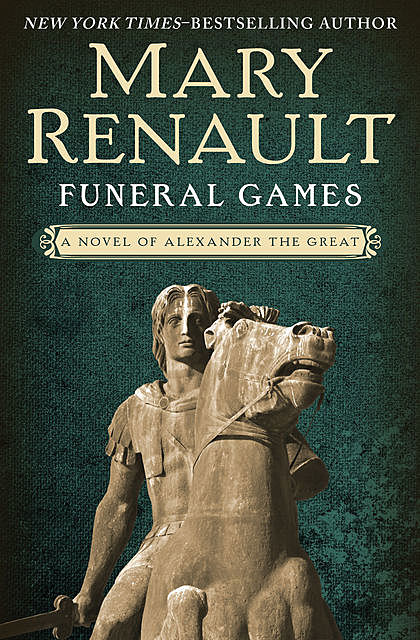 Funeral Games, Mary Renault