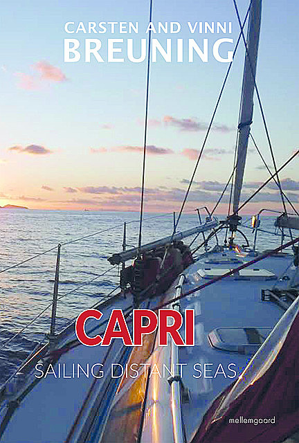 Capri – Sailing Distant Seas, Carsten Breuning, Vinni Breuning