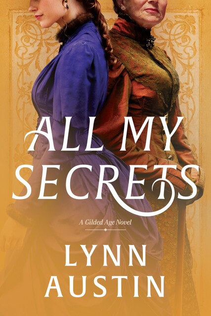 All My Secrets, Lynn Austin