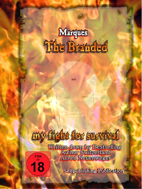 Marques The Branded, Alfred Neuenweger