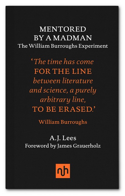 Mentored by a Madman, A.J. Lees