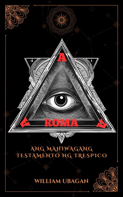 Ang Mahiwagang Testamento ng Trespico, William Ubagan