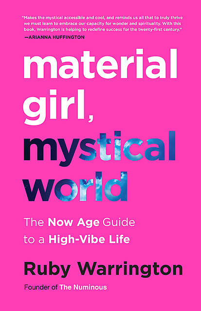 Material Girl, Mystical World, Ruby Warrington