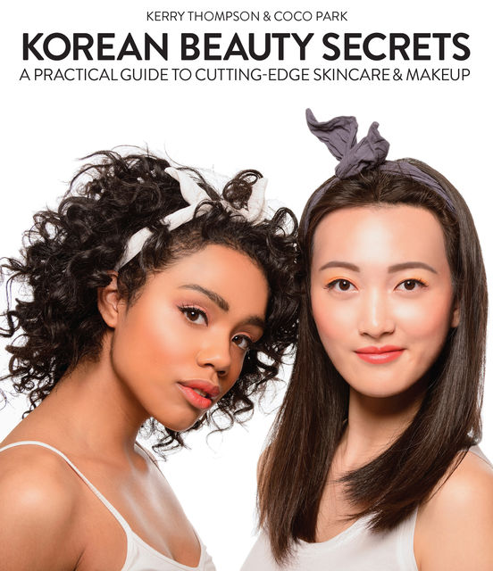 Korean Beauty Secrets, Coco Park, Kerry Thompson