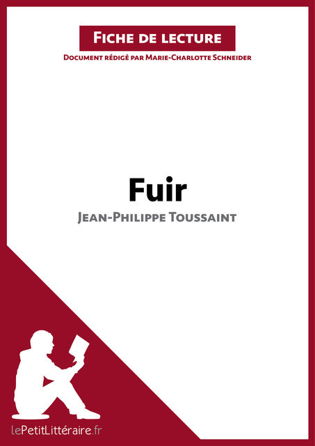 Fuir de Jean-Philippe Toussaint (Fiche de lecture), Marie-Charlotte Schneider