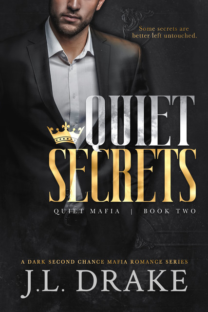 Quiet Secrets, J.L. Drake