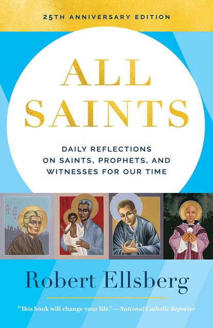 All Saints 25th Edition, Robert Ellsberg
