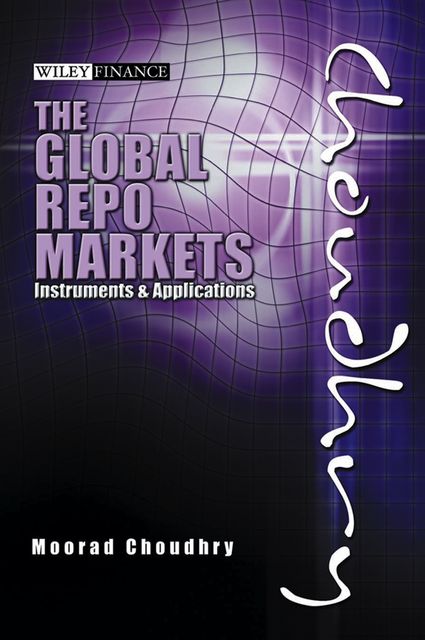 Global Repo Markets, Moorad Choudhry