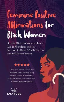 Feminine Positive Affirmations for Black Women, EasyTube Zen Studio