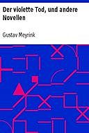 Der violette Tod, und andere Novellen, Gustav Meyrink