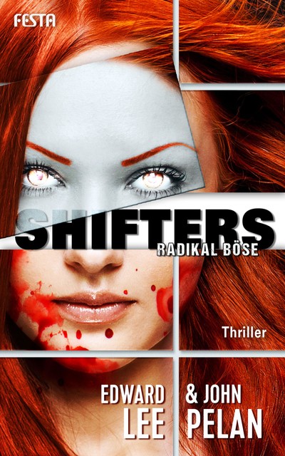 SHIFTERS – Radikal böse, Edward Lee, John Pelan