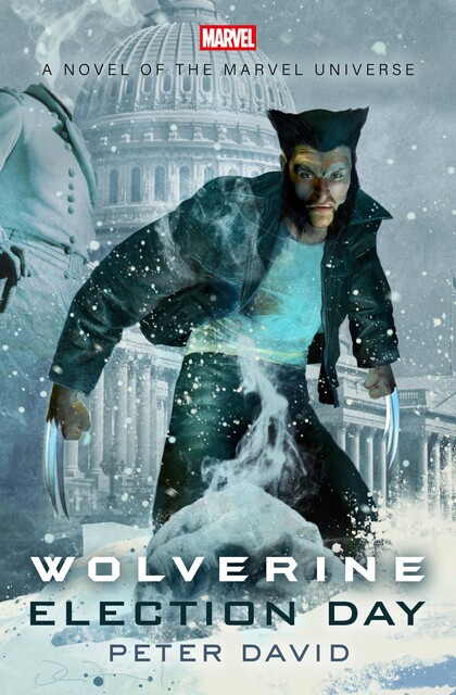 Wolverine: Election Day, Peter David