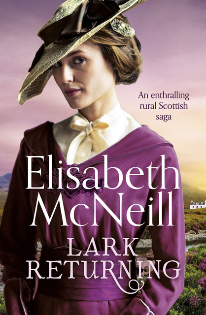 Lark Returning, Elisabeth Mcneill